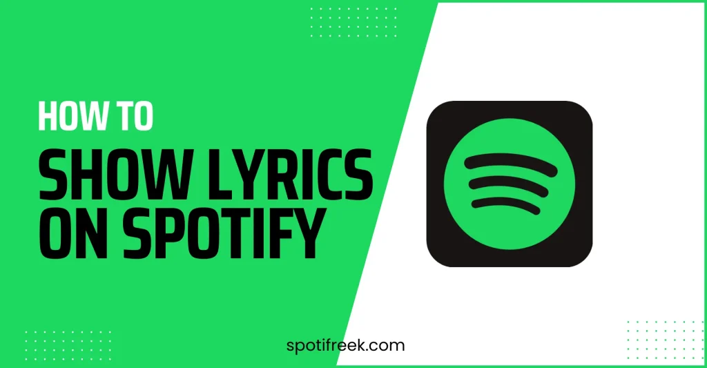 How To show lyrics on spotify